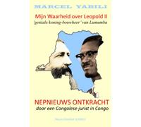 Mijn ‘waarheid’ over Leopold II: Nepnieuws ontkracht