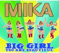 Mika - Big Girl You are Beautiful