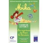 Mika : Cahier de lecture, numéro 1 : Les Aventures de Pique le hérisson (CP)