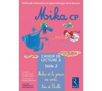 Mika Cp Cahier De Lecture 3 - Série 2