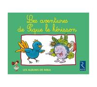 Mika Cp Les Aventures De Pique Le Hérisson - Série 1