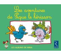 Mika Cp Les Aventures De Pique Le Hérisson - Série 1