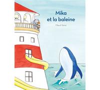 Mika et la baleine - Maud Sene - Ecole Des Loisirs - Poche - Album jeunesse