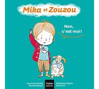 Mika et Zouzou - Non c'est moi ! 0/3 ans
