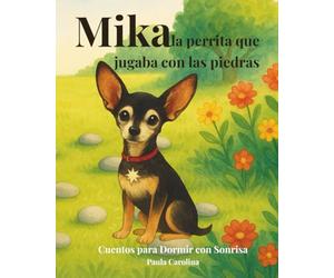 Mika, la perrita que jugaba con las piedras