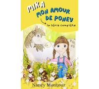 Mika, mon amour de poney