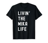 Mika Vivant la Vie de Mika Nom Amusant T-Shirt Graphique avec Valeur