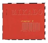 Mikado - Feel The Bass Chapter Two [Import]