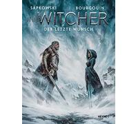 Mikaël Bourgouin Andrzej Sapkow The Witcher Illustrated - Der letzte Wun (Relié)