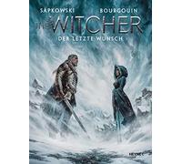 Mikaël Bourgouin Andrzej Sapkow The Witcher Illustrated - Der letzte Wun (Relié)