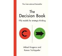 Mikael Krogerus Roman Tschäppeler The Decision Book (Relié)