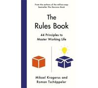 Mikael Krogerus Roman Tschäppeler The Rules Book (Relié)