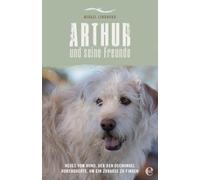 Mikael Lindnord Arthur und seine Freunde: Neues vom Hund, der den Dschun (Poche)