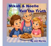 Mikah & Noelle Tell the Truth