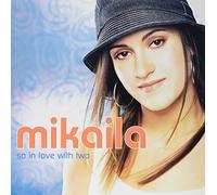 Mikaila - So in Love With Two