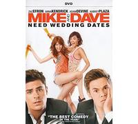 Mike and Dave Need Wedding Dates
