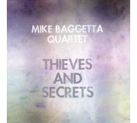 Mike Baggetta Quartet - Thieves and Secrets