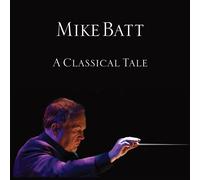 MIKE BATT - A CLASSICAL TALE CD NEUF