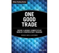 Mike Bellafiore One Good Trade (Relié) Wiley Trading
