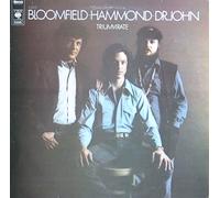 MIKE BLOOMFIELD JOHN PAUL HAMMOND DR JOHN - TRIUMVIRATE LP DUTCH CBS 1973
