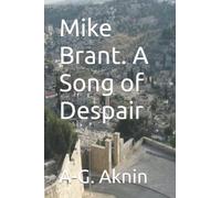 Mike Brant. A Song of Despair: The rise and fall of a young Israeli singer
