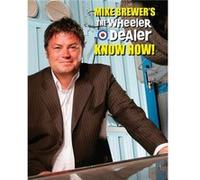Mike Brewers The Wheeler Dealer Know How! Brewer Mike (Auteur)