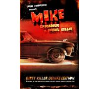 MIKE - Cascadeur et Serial Killer