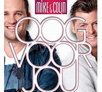 Mike & Colin - Oog Voor Jou [Import]