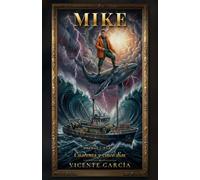 Mike: Cuarenta y cinco días