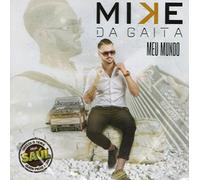 Mike Da Gaita - Mike Da Gaita - Meu Mundo [CD] 2017