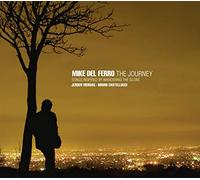Mike Del Ferro : the Journey.
