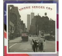 Mike Delaney - Where Heroes Cry
