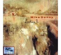 Mike Denny Looking in (CD)