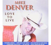 Mike Denver - Love to Live [Import]