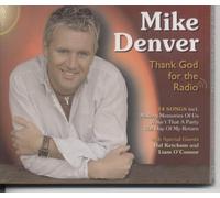 Mike Denver - Thank God for The Radio