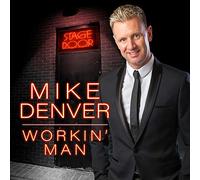 Mike Denver - Workin' Man [Import]