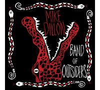 Mike Dillon – Band of Outsiders – Sony Music