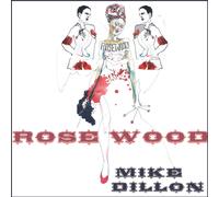 Mike Dillon Rosewood (Vinyl)