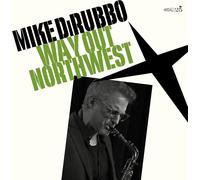 Mike DiRubbo Way out northwest (CD) Album