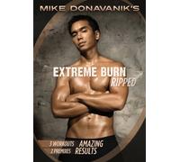 Mike Donavanik's Extreme Burn: RIPPED