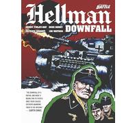 Mike Dorey - Hellman of Hammer Force: Downfall: Including The Early Adventures (Volume 2)