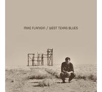 Mike Flanigin – West Texas Blues – CD