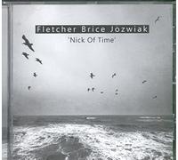 Mike Fletcher, Olie Brice & Tymoteusz Jozwiak – Nick of Time – Import – Slam
