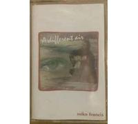 MIKE FRANCIS - A DIFFERENT AIR