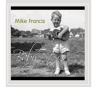 Mike Francis - Baby Steps