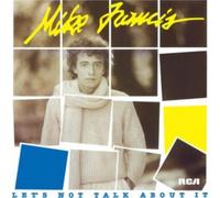 MIKE FRANCIS - LETS NOT TALK ABOUT IT - Vinyl Record lp - G4z