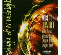 Mike Goetz - Swinging After Midnight [Import]