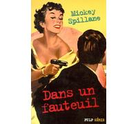 Mike Hammer - Dans Un Fauteuil