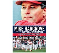 Mike Hargrove And The Cleveland Indians