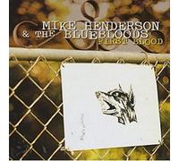 Mike Henderson & Bluebloods - First Blood